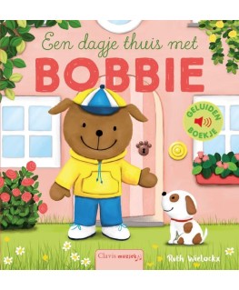 Geluidenboek een dagje thuis met Bobbie - Clavis