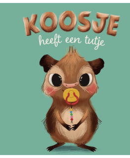 Koosje heeft een tutje - Clavis